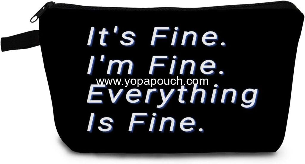 Simple Letter Makeup Bag Black Funny Cute Organizer Bag Toiletry Zipper Pouch It's Fine I'm Fine Everything Is Fine Cosmetic Bag Birthday Present for Women Friends Sisters BFF